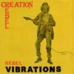 Creation Rebel-Rebel Vibrations 1979