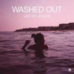 washed-out-life-of-leisure-disc-cover-27880.jpg