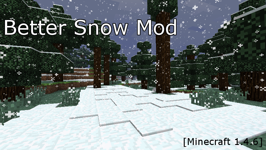 Minecraft Mod紹介 Better Snow Mod まいんくらふとにっき