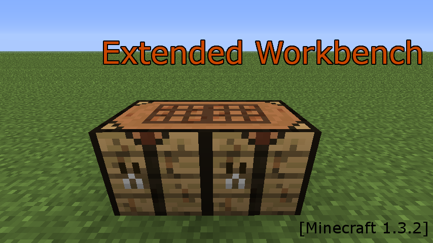 Minecraft Mod紹介 Extended Workbench まいんくらふとにっき