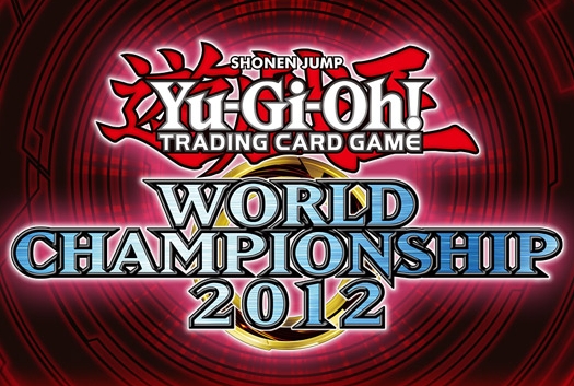 遊戯王世界大会 Yu-Gi-Oh! World Championship 2012 結果 - 田園補完